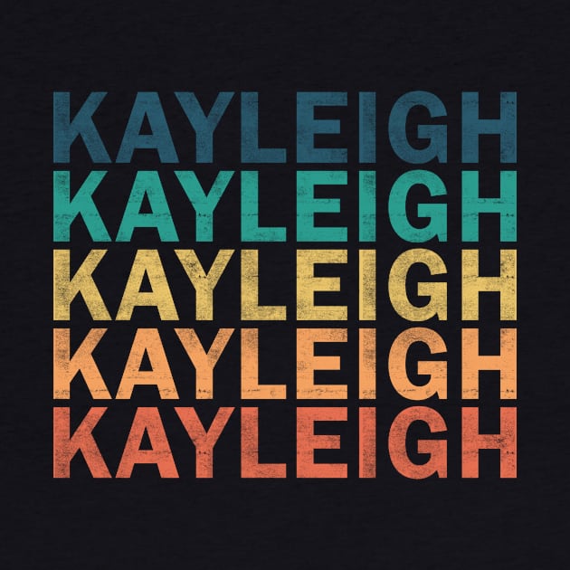 Kayleigh Name T Shirt - Kayleigh Vintage Retro Name Gift Item Tee by henrietacharthadfield